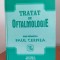 Paul Cernea (sub redacția), Tratat de oftalmologie