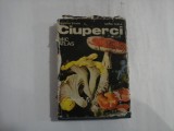 CIUPERCI Mic atlas - Eugenia ELIADE / Mihai TOMA