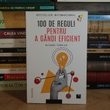 RICHARD TEMPLAR - 100 DE REGULI PENTRU A GANDI EFICIENT , 2025 *