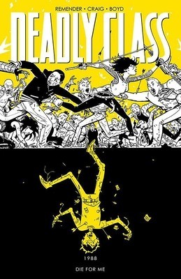 Deadly Class Volume 4: Die for Me foto