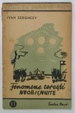 FENOMENE CERESTI NEOBISNUITE de IVAN SERGHEEV , 1946, PREZINTA URME DE UZURA