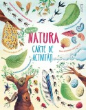 Cumpara ieftin Descopera Natura. Carte De Activitati, Usborne Books - Editura Univers Enciclopedic