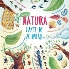 Descopera Natura. Carte De Activitati, Usborne Books - Editura Univers Enciclopedic