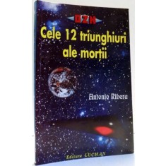 CELE DOUASPREZECE TRIUNGHIURI ALE MORTII de ANTONIO RIBERA , 1999