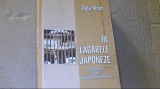 Olga Moss - IN LAGARELE JAPONEZE ( Marturia unei supravietuitoare ) / 2014