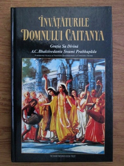 Invataturile Domnului Caitanya - A. C. Bhaktivedanta Swami Prabhupada