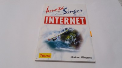 Mariana Miloșescu - Invață singur internet--RF6/4 foto