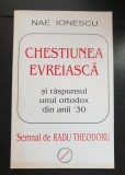 Chestiunea evreiască - Nae Ionescu