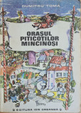 Orasul piticotilor mincinosi - Dumitru Toma