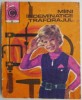 Maini Indemanatice. Traforajul - Nicolae Bucur. Carte Hobby