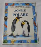 Viata Salbatica a Lumii in Zonele Polare