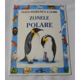 Viata Salbatica a Lumii in Zonele Polare