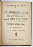 LEGEA AUTENTIFICAREI ACTELOR / LEGEA CORPULUI DE AVOCATI / REGULAMENTUL CORPULUI DE AVOCATI de ALEX. LASCAROV - MOLDOVANU , 1924