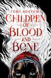 Children of Blood and Bone | Tomi Adeyemi, 2019