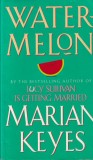 Marian Keyes - Watermelon