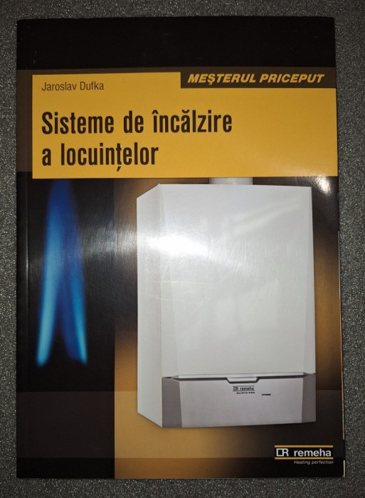 Jaroslav Dufka&nbsp;-&nbsp;Sisteme de incalzire a locuintelor