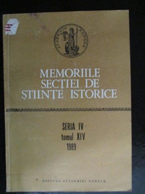 Memoriile sectiei de stiinte istorice seria 4, tomul 14, 1989 foto