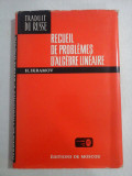 RECUEIL DE PROBLEMES D&#039;ALGEBRE LINEAIRE - H. IKRAMOV