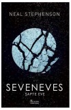 Seveneves. Sapte Eve - Neal Stephenson - Editura Paladin