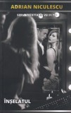 Adrian Niculescu - Inselatul