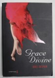 GRACE DIVINE par BREE DESPAIN , 2012