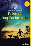 Cumpara ieftin Prietenii copilăriei mele - Wilson Rawls