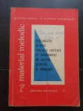 &Icirc;ndrumător privind educația sanitară &icirc;n &icirc;nvățăm&acirc;ntul de cultură generală și pedagogic. Material metodic