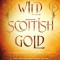 Wild Scottish Gold