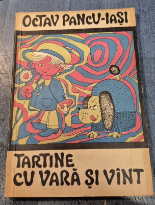 Tartine cu vara si vint Octav Pancu Iasi foto