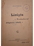Barbu Stefanescu Delavrancea - Liniste - Trubadurul. Stapania odata (Editia: 1922)
