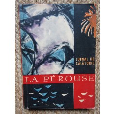 La Perouse - Jurnal de calatorie, 1962