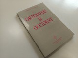 CHRISTOS YANNARAS, ORTODOXIE SI OCCIDENT. SASE CONFERINTE BUCURESTI 1995