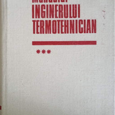 MANUALUL INGINERULUI TERMOTEHNICIAN VOL.3-I.GH. CARABOGDAN