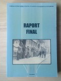 Tuvia Friling; Radu Ioanid; Mihail E. Ionescu (ed.) - Raport final (Comisia Internațională pentru Studierea Holocaustului &icirc;n Rom&acirc;nia)