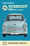 Cumpara ieftin Abonament Trabant 601 (transport gratuit)