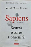Sapiens. Scurta istorie a omenirii - Yuval Noah Harari, 2017, Polirom, 384 pagini, Coperta Cartonata, Stare Buna