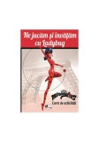 Ne jucăm și &icirc;nvățăm cu Ladybug. Carte de activități - Paperback - *** - Aramis