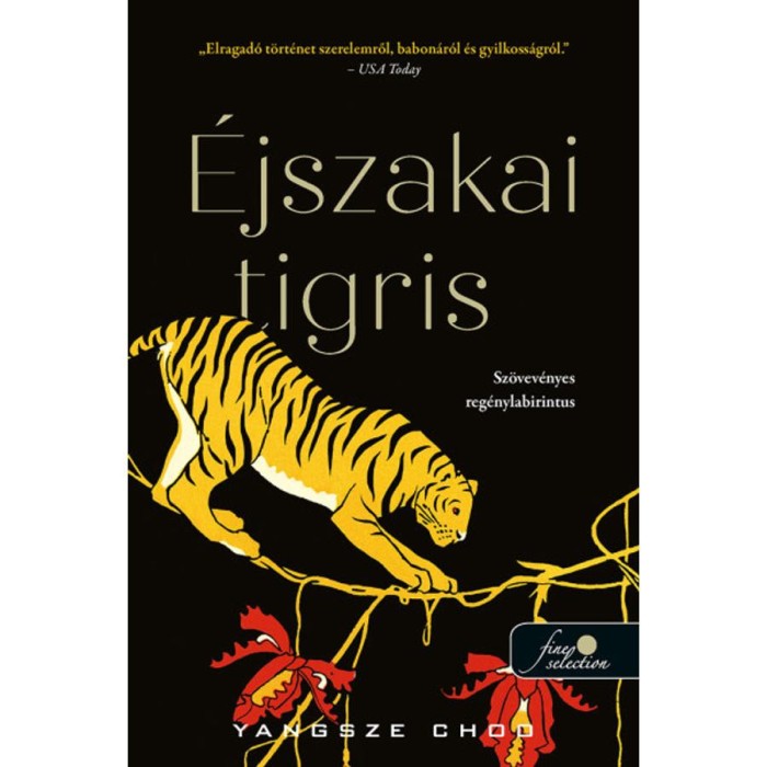 &Eacute;jszakai tigris - Yangsze Choo