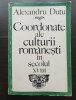 Coordonate ale culturii rom&acirc;nești &icirc;n secolul XVIII (1700-1821). Studii și texte - Alexandru Duțu, Didactica si Pedagogica