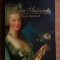 Gerald Messadie - Maria Antoaneta