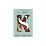 The Sickness Unto Death: A New Translation