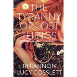 Tyranny of Lost Things