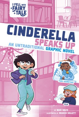 Cinderella Speaks Up: An Untraditional Graphic Novel foto