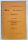 HENRI POINCARE , L &#039;OEUVRE SCIENTIFIQUE et L &#039;OEUVRE PHILOSOPHIQUE par VITO VOLTERRA ..PIERRE BOUTROUX , 1914