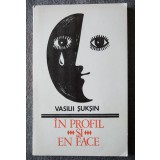 Vasilii Șukșin - &Icirc;n profil și en face