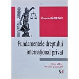 Fundamentele dreptului international privat. Editia a III-a - Cosmin Dariescu (@I112)