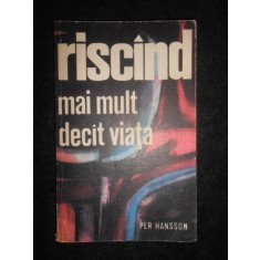 Per Hansson - Riscand mai mult decat viata. Norvegia in al doilea razboi mondial