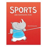 Sports Are Fantastic Fun!