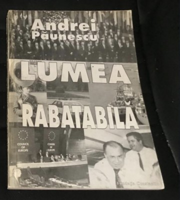 Andrei Paunescu - Lumea rabatabila foto