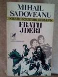 Mihail Sadoveanu - Fratii Jderi (1978)